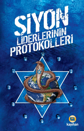 Siyon Liderlerinin Protokolleri - Kitapiks.com