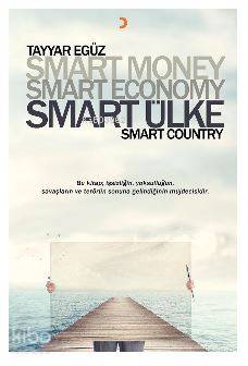 Smart Money Smart Economy Smart Ülke; Smart Country