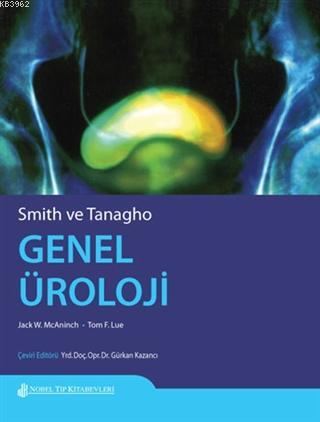 Smith ve Tanagho Genel Üroloji - Kitapiks.com