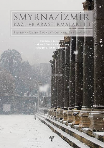 Smyrna-İzmir Kazı ve Araştırmaları III - Kitapiks.com