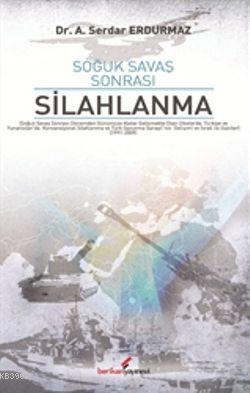 Soğuk Savaş Sonrası Silahlanma - Kitapiks.com