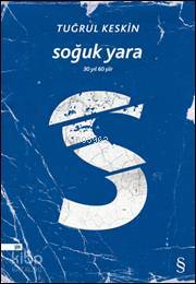 Soğuk Yara; 30 yıl 60 şiir - Kitapiks.com