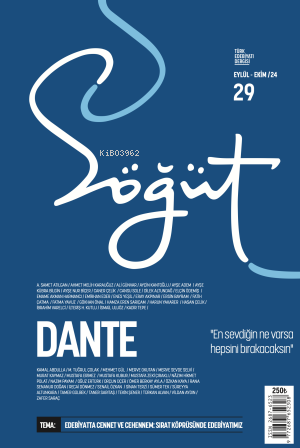 Söğüt - Türk Edebiyatı Dergisi Sayı 29 - Eylül - Ekim 2024