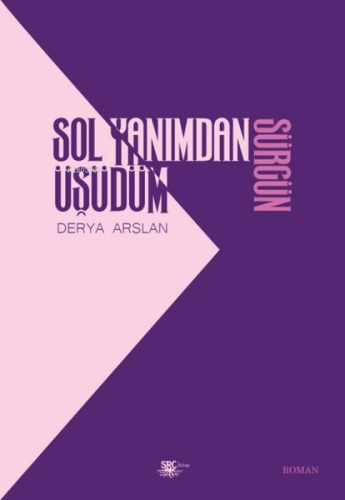 Sol Yanımdan Üşüdüm - Sürgün - Kitapiks.com