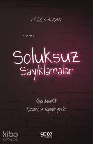 Soluksuz Sayıklamalar - Kitapiks.com