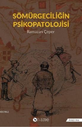 Sömürgeciliğin Psikopatolojisi - Kitapiks.com