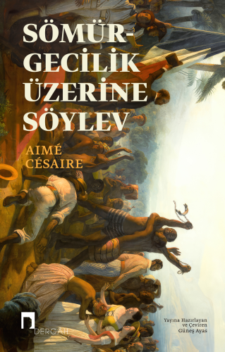 Sömürgecilik Üzerine Söylev - Kitapiks.com