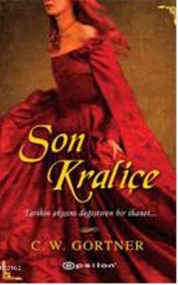 Son Kraliçe