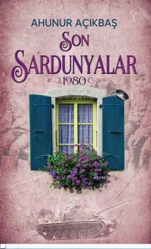 Son Sardunyalar (1980) - Kitapiks.com