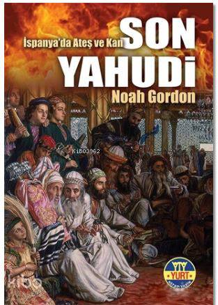 Son Yahudi; İspanya'da Ateş ve Kan - Kitapiks.com