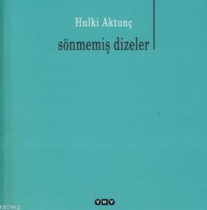 Sönmemiş Dizeler - Kitapiks.com