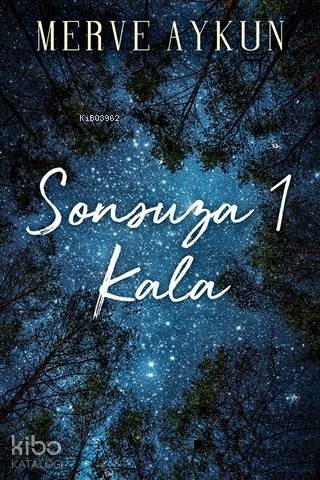 Sonsuza 1 Kala - Kitapiks.com