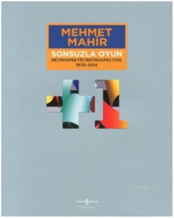 Sonsuzla Oyun Retrospektif; 1970 - 2014 - Kitapiks.com