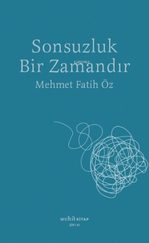 Sonsuzluk Bir Zamandır