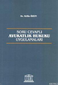 Soru Cevaplı Avukatlık Hukuku Uygulamaları - Kitapiks.com