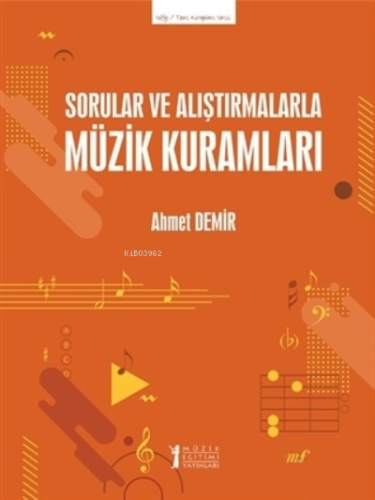 Sorular ve Alıştırmalarla Müzik Kuramları