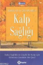Sorular ve Cevaplarla - Kalp Sağlığı