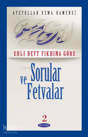 Sorular ve Fetvalar Cilt: 2 (Ciltli) - Kitapiks.com