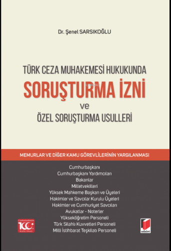 Soruşturma İzni ve Özel Soruşturma Usulleri - Kitapiks.com