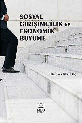 Sosyal Girişimcilik ve Ekonomik Büyüme - Kitapiks.com