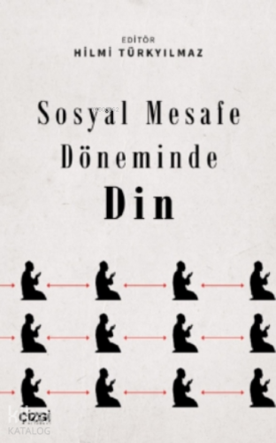 Sosyal Mesafe Döneminde Din - Kitapiks.com