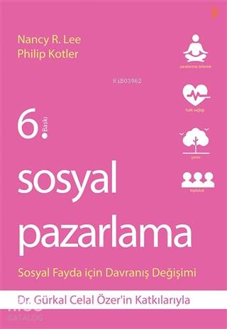 Sosyal Pazarlama Sosyal Fayda için Davranış Değişimi