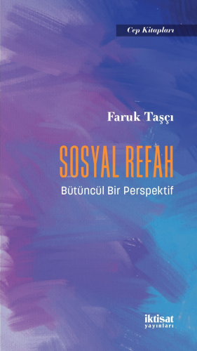 Sosyal Refah - Bütüncül Bir Perspektif