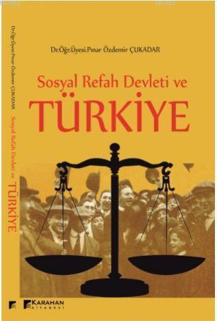 Sosyal Refah Devleti ve Türkiye - Kitapiks.com