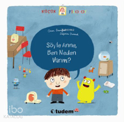 Söyle Anne, Ben Neden Varım?