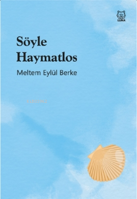 Söyle Haymatlos - Kitapiks.com