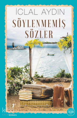 Söylenmemiş Sözler - Kitapiks.com