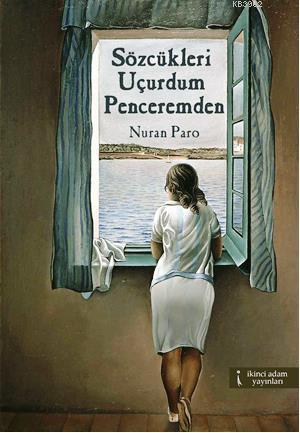 Sözcükleri Uçurdum Penceremden; CD'li
