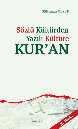 Sözlü Kültür'den Yazılı Kültüre Kur'an - Kitapiks.com