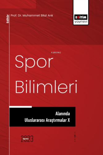 Spor Bilimleri Alanında Uluslararası Araştırmalar X - Kitapiks.com