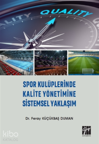 Spor Kulüplerinde Kalite Yönetimine Sistemsel Yaklaşım - Kitapiks.com