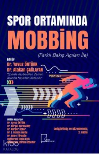 Spor Ortamında Mobbing; (Farklı Bakış Açıları İle)
