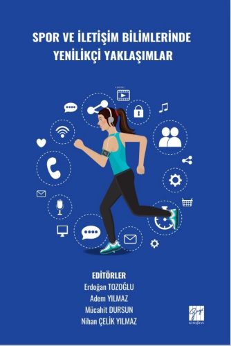 Spor Ve İletişim Bilimlerinde Yenilikçi Yaklaşımlar