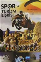 Spor ve Turizm İlişkisi - Kitapiks.com