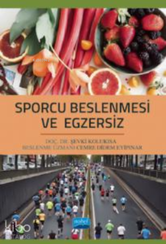 Sporcu Beslenmesi ve Egzersiz