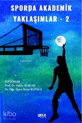 Sporda Akademik Yaklaşımlar - 2 - Kitapiks.com