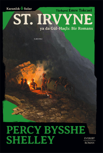 St. Irvyne ya da Gül-Haçlı: Bir Romans - Kitapiks.com