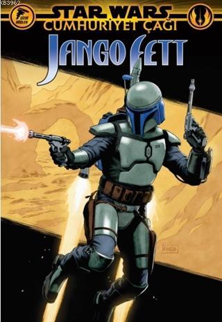 Star Wars: Cumhuriyet Çağı - Jango Fett - Kitapiks.com