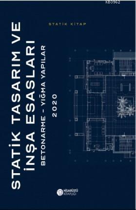 Statik Tasarım ve İnşa Esasları; Statik Tasarım ve İnşa Esasları
