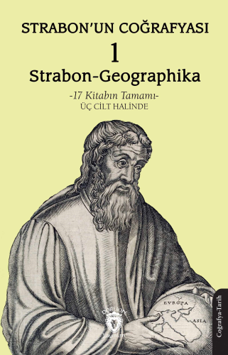 Strabon’un Coğrafyası (Strabon-Geographika) - 1;17 Kitabın Tamamı - Üç Cilt Halinde
