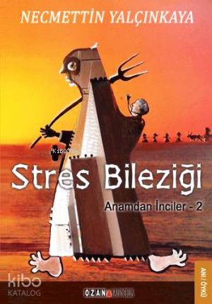 Stres Bileziği Anamdan İnciler 2 - Kitapiks.com