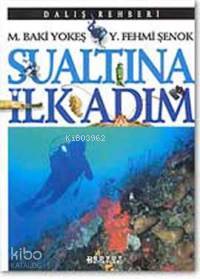 Su Altında İlk Adım - Kitapiks.com