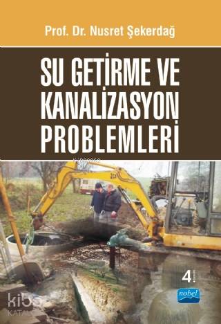 Su Getirme Ve Kanalizasyon Problemleri - Kitapiks.com