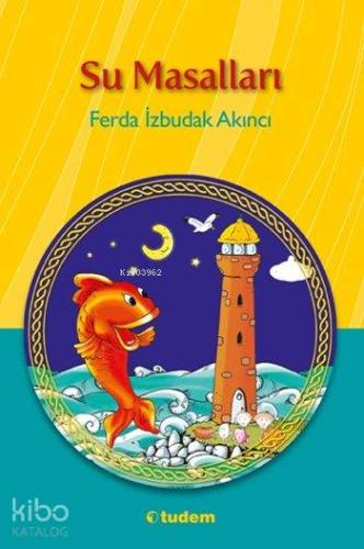 Su Masalları (8 yaş ve üstü) - Kitapiks.com