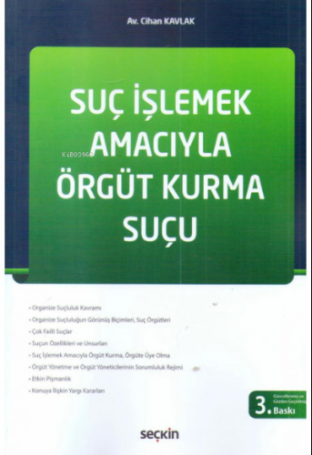 Suç İşlemek Amacıyla Örgüt Kurma