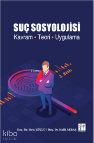 Suç Sosyolojisi Kavram, Teori, Uygulama - Kitapiks.com